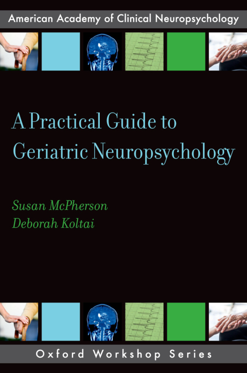 Book A Practical Guide to Geriatric Neuropsychology free