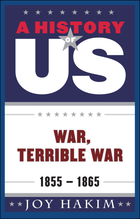 Book A History of US: War, Terrible War: 1855-1865 free