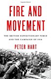 Book Fire and Movement: The British Expeditionary Force and the Campaign of 1914 free