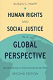 Book Human Rights and Social Justice in a Global Perspective: An Introduction To International Social Work free