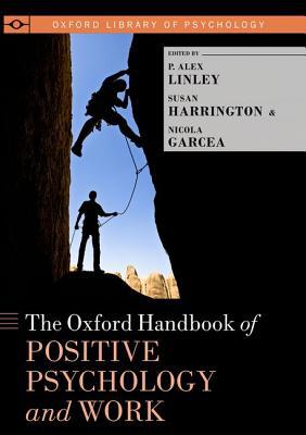 Book The Oxford Handbook of Positive Psychology and Work (Oxford Library of Psychology) free