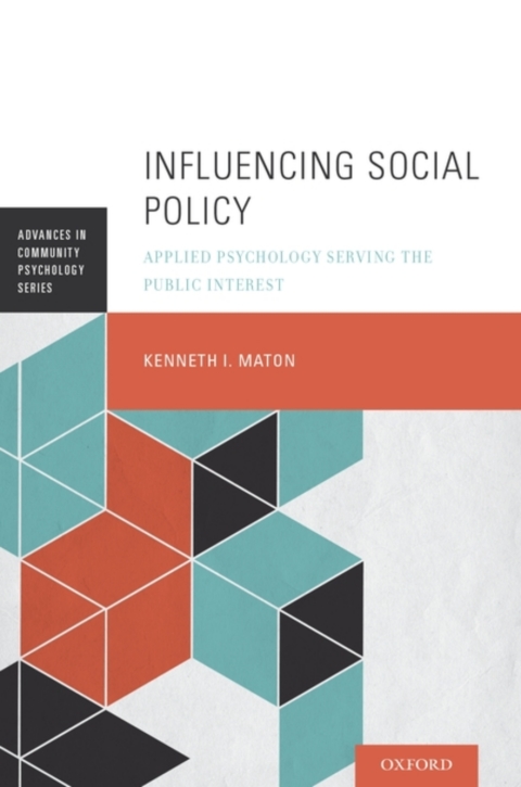 Book Influencing Social Policy: Applied Psychology Serving the Public Interest (Advances in Community Psychology) free