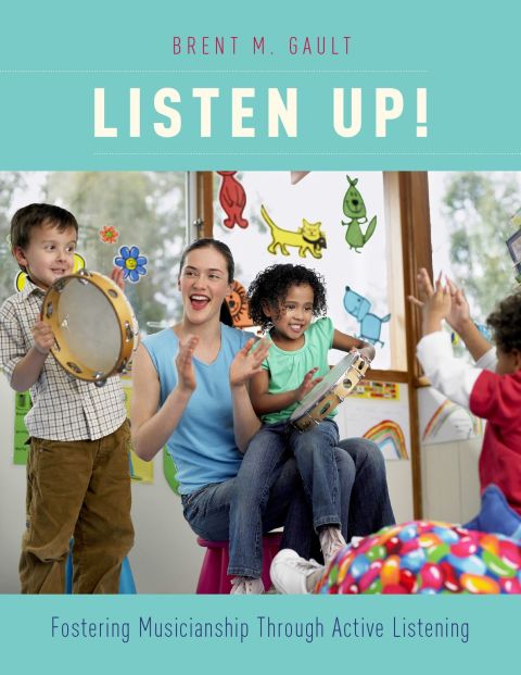 Book Listen Up!: Fostering Musicianship Through Active Listening free