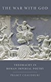 Book The War with God: Theomachy in Roman Imperial Poetry free