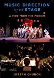 Book Music Direction for the Stage: A View from the Podium free