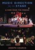 Book Music Direction for the Stage: A View from the Podium free