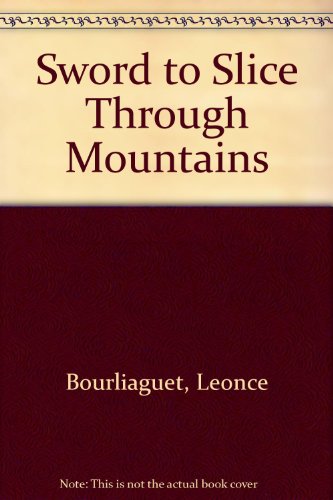 Book A Sword To Slice Through Mountains,: And Other Stories; free
