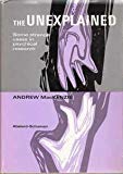 Book The Unexplained;: Some Strange Cases In Psychical Research free