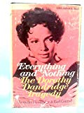 Book Everything and Nothing: The Dorothy Dandridge Tragedy free