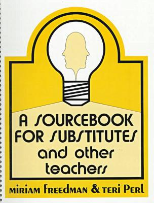 Book 34103 A Source Book For Substitutes And Other Teachers Manuals free