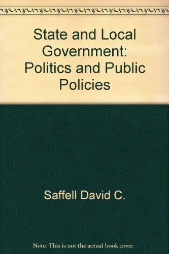 Book State And Local Government: Politics And Public Policies free