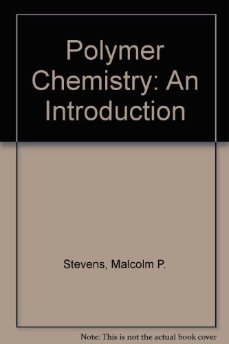 Book Polymer Chemistry: An Introduction free