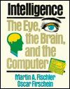 Book Intelligence: The Eye, the Brain, and the Computer free