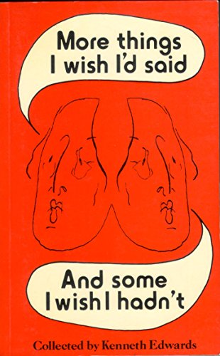 Book More Things I Wish I'd Said, And Some I Wish I Hadn't free