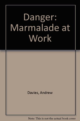 Book Danger - Marmalade at Work free