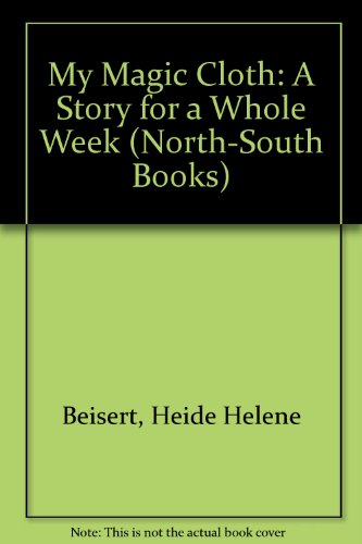 Book My Magic Cloth: A Story for a Whole Week free