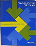 Book Communicating on the Job: A Practical Guide for Supervisors free