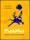 Book Musicplay: Learning Activities for Young Children (Addison-Wesley innovative series) free