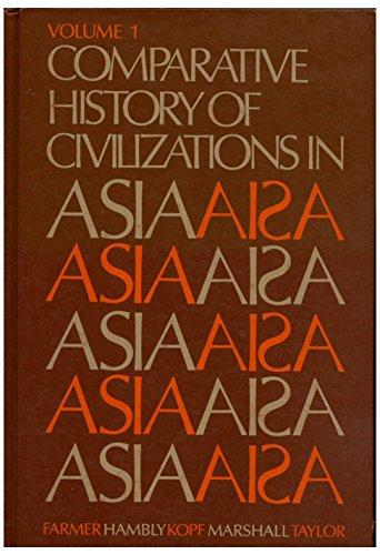 Book Comparative History of Civilizations in Asia free Book Comparative History of Civilizations in Asia free