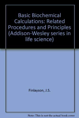 Book Basic Biochemical Calculations: Related procedures and principles free