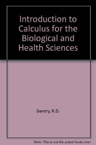 Book Introduction to Calculus for the Biological and Health Sciences free