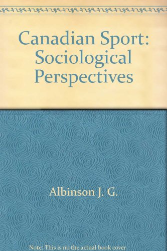 Book Canadian Sport: Sociological Perspectives free