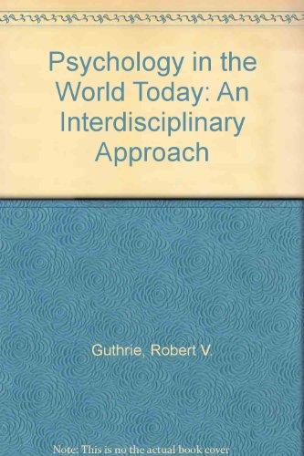 Book Psychology In The World Today: An Interdisciplinary Approach. free