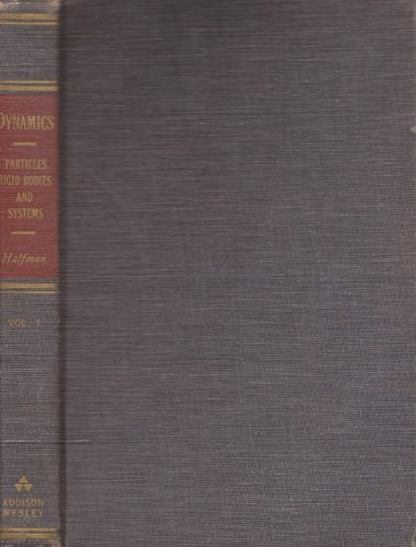 Book Dynamics, Vol. 1: Particles, Rigid Bodies, and Systems free