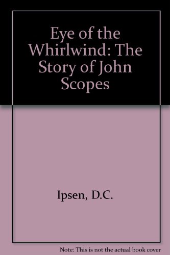 Book Eye of the Whirlwind: The Story of John Scopes free