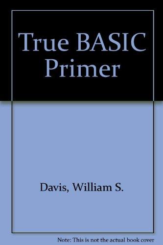 Book A True Basic Primer free