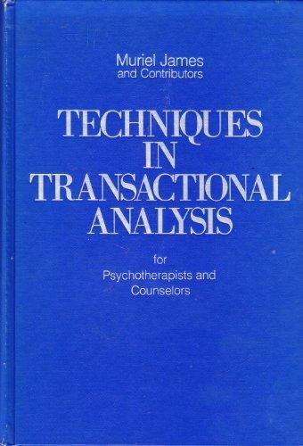 Book Techniques in transactional analysis for psychotherapists and counselors free