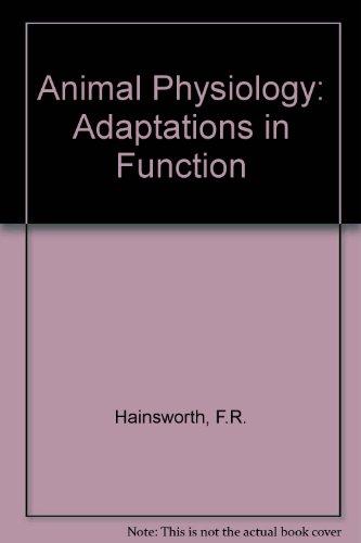Book Animal Physiology: Adaptations in Function (Addison-Wesley Series in Mathematics) free