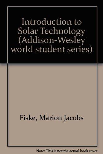 Book Introduction to Solar Technology (Addison-Wesley Series on Managing Human Resources) free