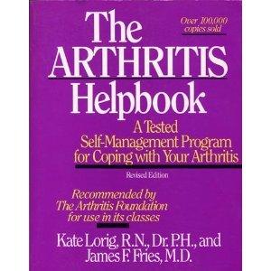 Book The Arthritis Helpbook: A Tested Self-Management Program for Coping With Your Arthritis free