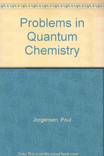 Book Problems In Quantum Chemistry free