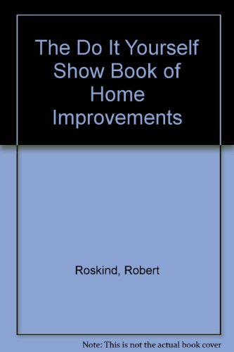 Book The Do It Yourself Show Book of Home Improvements free