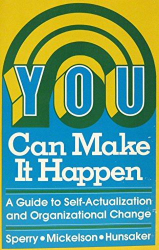 Book You can make it happen: A guide to self-actualization and organizational change free