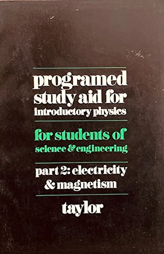 Book Programed Study Aid for Introductory Physics - Part 2: Electricity & Magnetism free