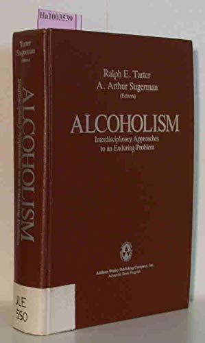 Book Alcoholism: Interdisciplinary approaches to an enduring problem free