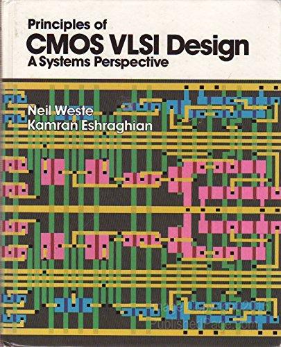 Book Principles of CMOS VLSI design: A systems perspective (VLSI systems series) free