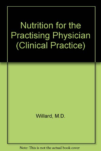 Book Nutrition For The Practicing Physician (clinical Practice Series) free