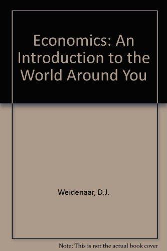 Book Economics: An Introduction to the World Around You free