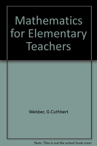 Book Mathematics For Elementary Teachers; An Introduction free