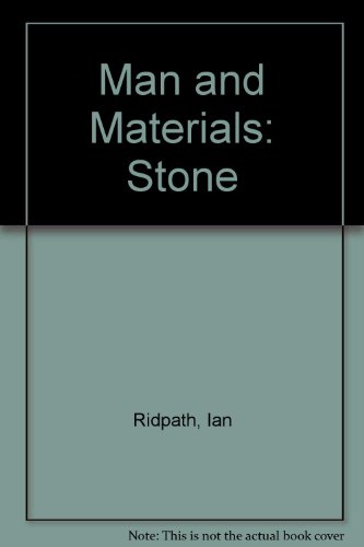 Book Man and Materials: Stone free