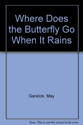 Book Where Does the Butterfly Go When It Rains free