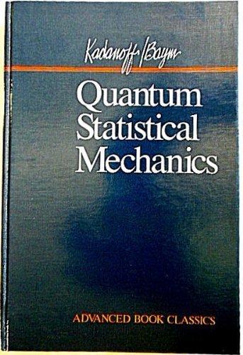 Book Quantum Statistical Mechanics (Advanced Book Classics) free