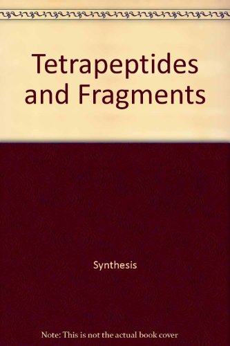 Book Tetrapeptides And Fragments free