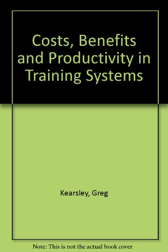 Book Costs, Benefits, and Productivity in Training Systems free