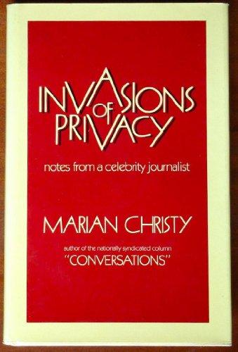 Book Invasions of privacy: Notes from a celebrity journalist free