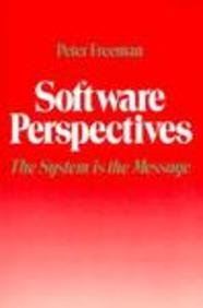 Book Software Perspectives: The System Is the Message free